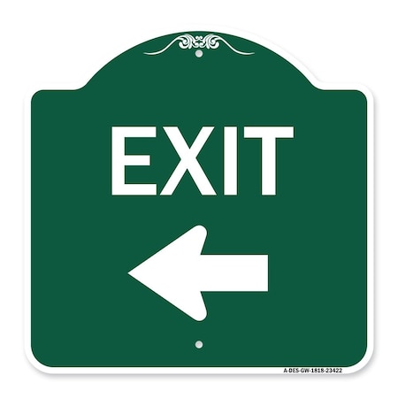 Signmission Parking Lot Sign Exit Sign Left Arrow, Green & White Aluminum Sign, 18" L, 18" H, GW-1818-23422 A-DES-GW-1818-23422